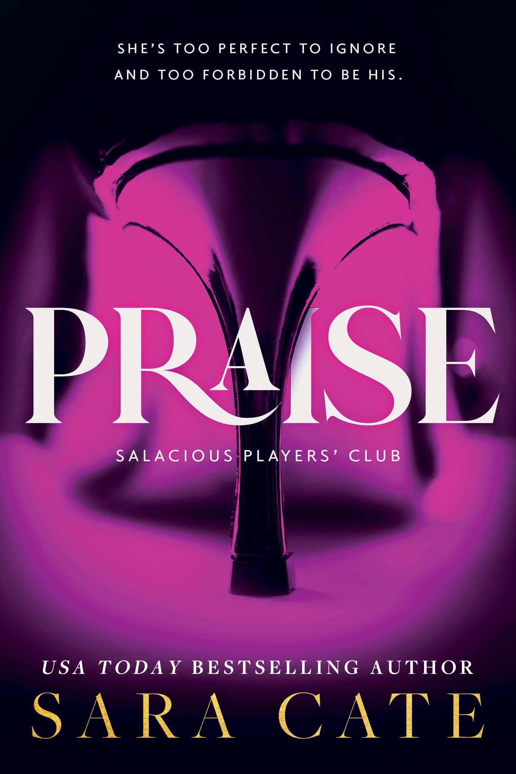 Praise (Salacious Players' Club, 1) Cover